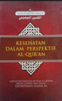 Kesehatan dalam perspektif AL-Qur'an