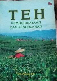 Teh pembudidayaan dan pengolahan