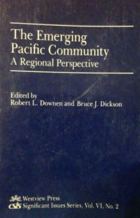 The emerging pacific community : a regional perspective