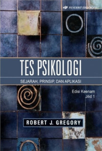 Tes psikologi : sejarah, prinsip, dan aplikasi Jilid 1