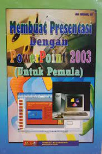 Membuat presentasi dengan powerpoint 2003 (untuk pemula)