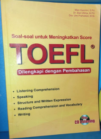 Soal-soal untuk meningkatkan toefl: dilengkapi dengan pembahasan