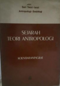 Seri teori-teori antropologi no 1