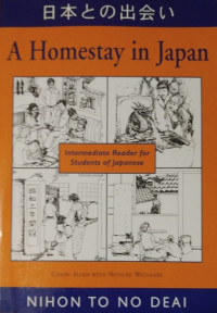 A Homestay in Japan : intermediate reader for students of Japanese