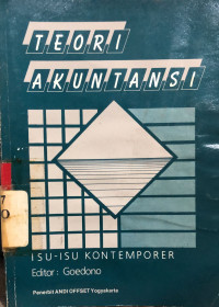 Teori Akuntansi : Isu-isu Kontemporer