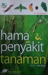 Hama & penyakit tanaman (edisi revisi)