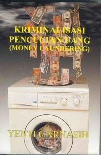 Kriminalisasi pencucian uang (money laundering)