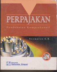 Perpajakan : pendekatan komprehensif