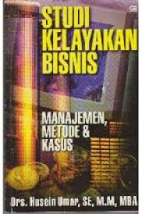 Studi kelayakan bisnis: manajemen, metode & kasus