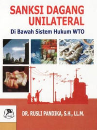 Sanksi dagang unilateral di bawah sistem hukum WTO