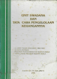 Unit swadana dan tata cara pengelolaan keuangannya