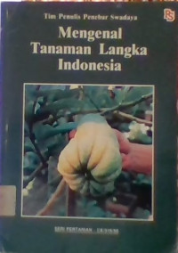 Mengenal tanaman langka Indonesia