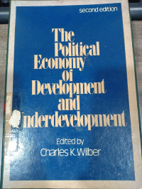 The political economy of development and underdevelopment (second edition)