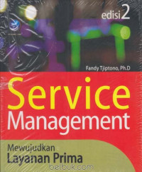 Service Management mewujudkan layanan prima, edisi 2