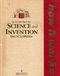 The ilustrated science and invention encyclopedia (vol 3) : bell, electric, cable, railways