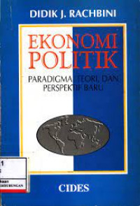 Ekonomi politik: paradigma, teori, dan perspektif baru