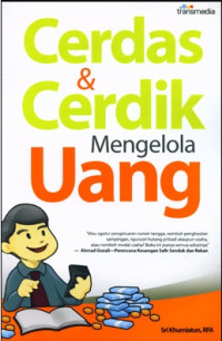 Cerdas & cerdik mengelola uang