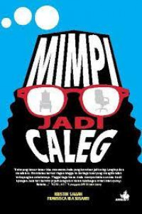 Mimpi jadi caleg