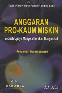 Anggaran Pro-Kaum Miskin : Sebuah Upaya Menyejahterakan Masyarakat