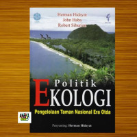 Politik Ekologi: Pengelolaan Taman Nasional Era Otda