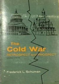 The cold war : retrospect and prospect