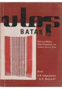 Ulos batak: hakekat/makna dan penggunannya dalam upacara adat