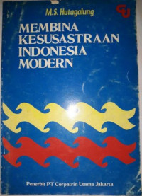 Membina Kesusateraan Indonesia Modern