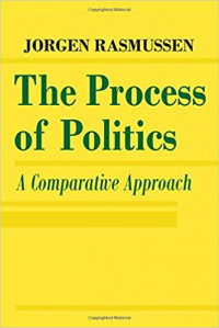 The Process of politics : a comparative approach