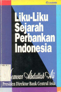 Liku-liku sejarah perbankan indonesia