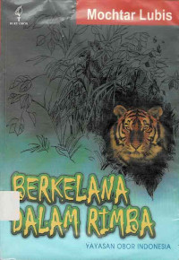 Berkelana dalam Rimba