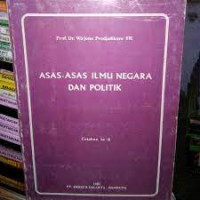 Asas-asas ilmu negara dan politik (cetakan ke-2)