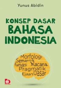 Konsep dasar bahasa Indonesia