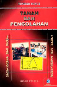 Tanah dan Pengolahan