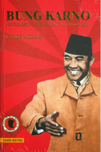 Bung Karno : Penyambung Lidah Rakyat Indonesia