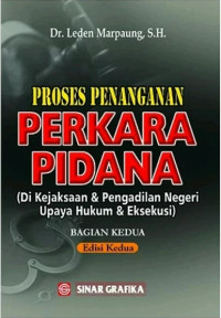 Proses penanganan perkara pidana