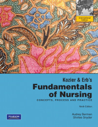 Fundamentals of nursing : Concepts, process and practice (9th Edition)