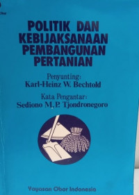 Politik dan kebijaksanaan pembangunan pertanian