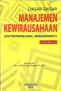 Dasar-Dasar Manejemen Kewirausahaan : Entrepreneurial Management