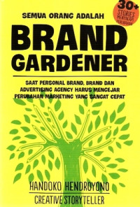 Brand gardener