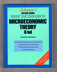 Schaums Outline Series : Theory and Problems of Microeconomic Theory (Third Edition)