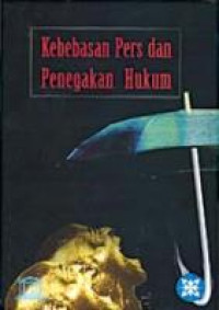 Kebebasan pers dan penegakan hukum