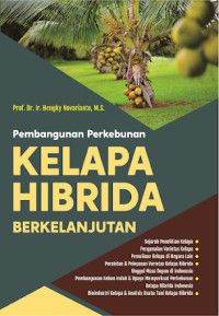 Pembangunan Perkebunan Kelapa Hibrida Berkelanjutan