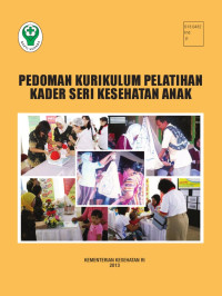 Pedoman Kader Seri Kesehatan Anak