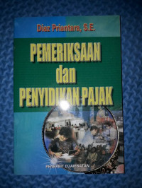 Pemeriksaan dan penyidikan pajak