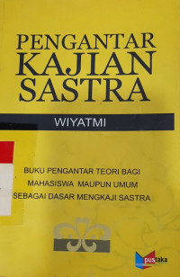 Pengantar kajian sastra