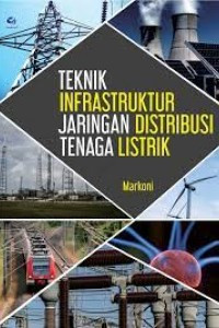 Teknik Infrastruktur Jaringan Distribusi Tenaga Listrik