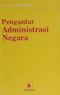 Pengantar administrasi negara