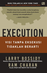 Execution : Visi Tanpa Eksekusi Tidaklah Berarti