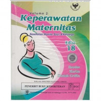 Keperawatan maternitas : Kesehatan wanita, bayi dan keluarga (Volume 2) (Edisi 18)