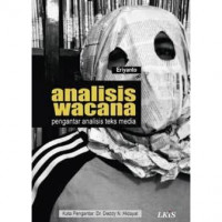 Analisis wacana : pengantar analisis teks media